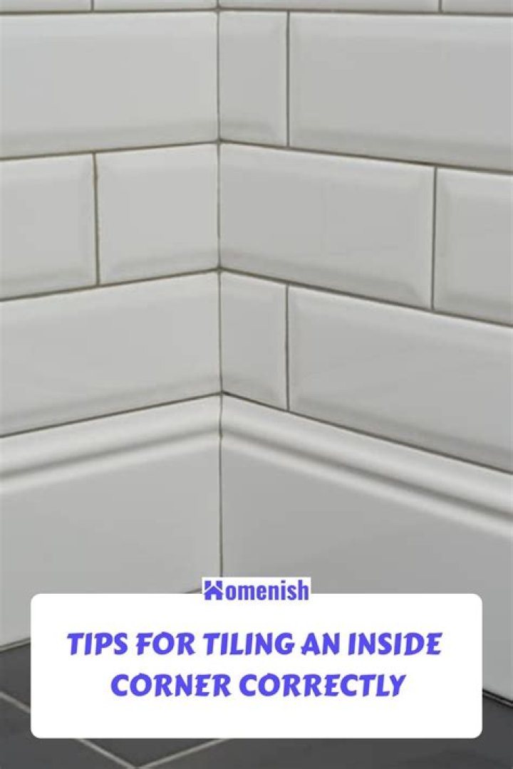 How do you finish internal tile corners?