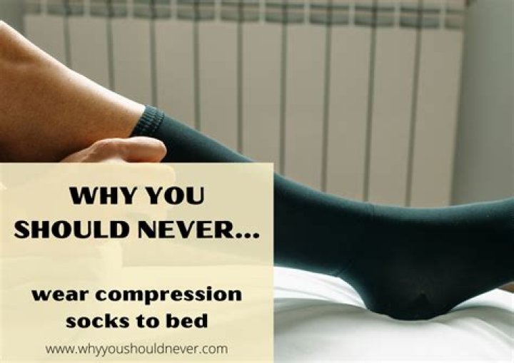 Should I wear compression socks to bed after surgery?