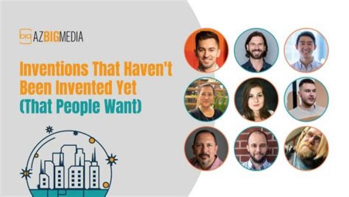 What things are yet to be invented?